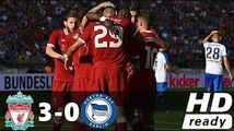 Hertha 0-3 Liverpool | All Goals & Extended Highlights | 29.07.2017 HD
