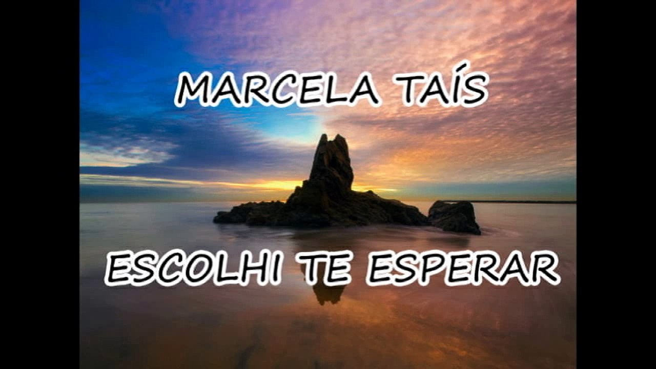 Marcela Taís - Escolhi Te Esperar (Playback com Legenda)