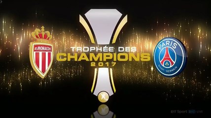 AS Monaco vs Paris SG 1-2 All Goals & Highlights HD 29.07.2017