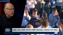 STRICTLY SECURITY |One-on-one with FMR Israeli Head of NSC | Saturday, July 29th 2017