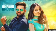 Latest Punjabi Songs - Bhabhi Bhabhi - HD(Full Song) - Dollar Cheema - New Punjabi Songs - PK hungama mASTI Official Channel