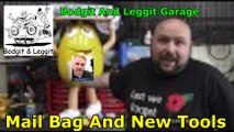 Mail Bag And New Tools #3 Bodgit And Leggit Garage