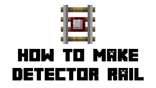Minecraft Survival - How to Make Detector Rail