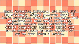 Email Marketing Software: Who Needs It?