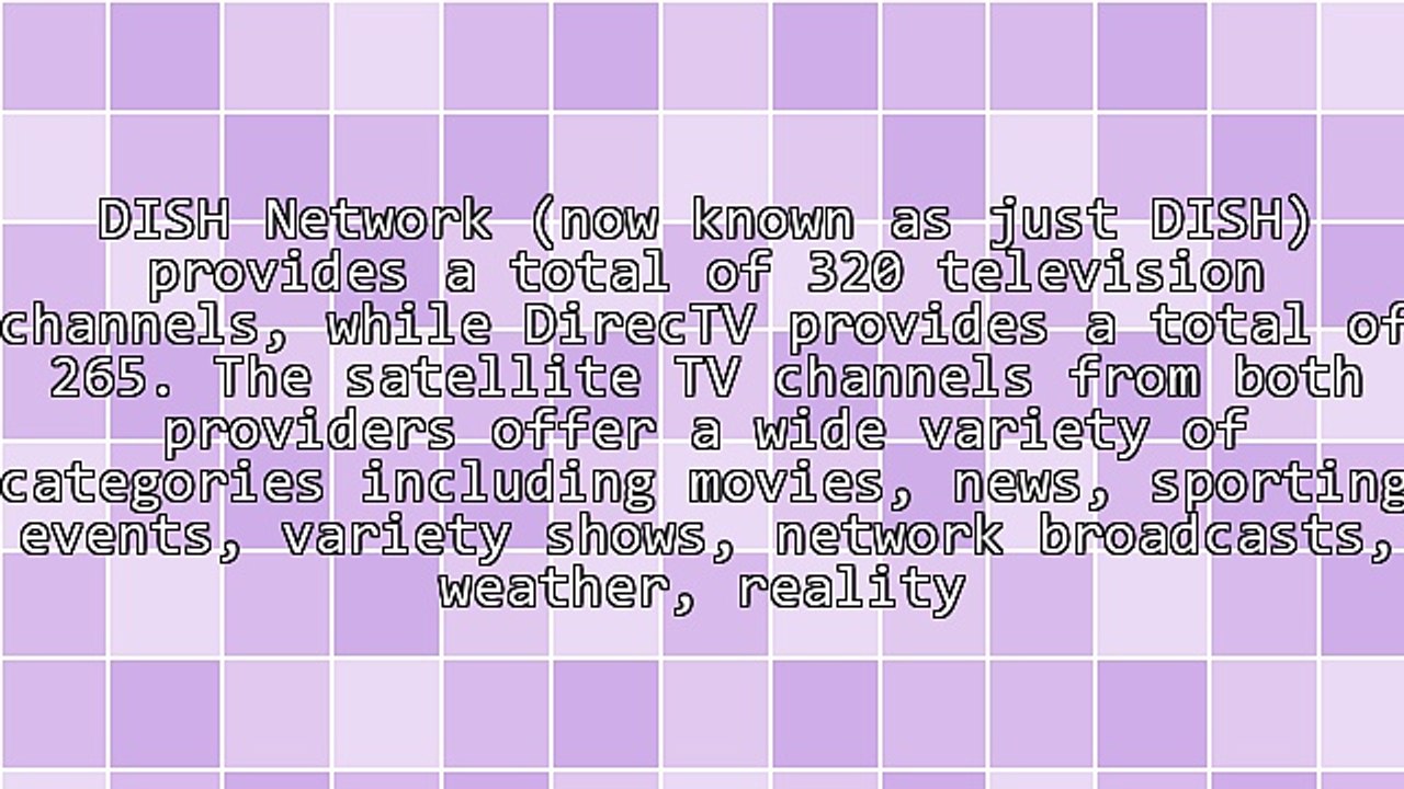 Satellite TV Review - DirecTV Versus Dish Network