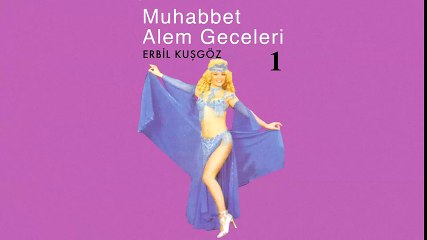 Erbil Kuşgöz - Muhabbet Alem Geceleri, Vol. 1 (Full Albüm)