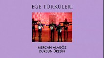 Mercan Alagöz & Dursun Üresin - Ege Türküleri (Full Albüm)