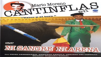 Ni Sangre Ni Arena Cantinflas Parte 1