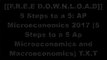 [exSzn.[F.R.E.E] [D.O.W.N.L.O.A.D]] 5 Steps to a 5: AP Microeconomics 2017 (5 Steps to a 5 Ap Microeconomics and Macroeconomics) by Eric R. DodgeFrank Musgrave Ph.D.Princeton ReviewAnaxos Inc. P.P.T