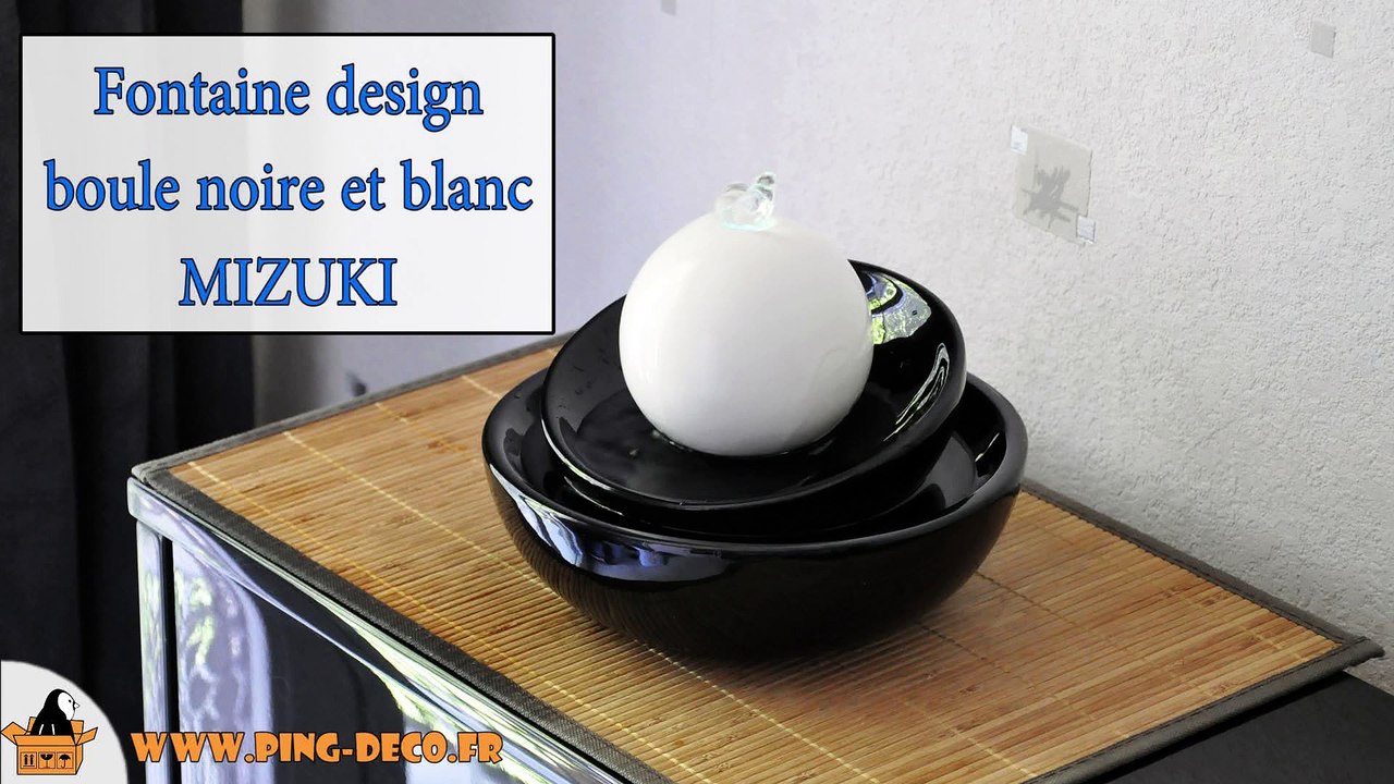 Fontaine d'intérieur déco boule Mizuki (WWW.PING-DECO.FR)