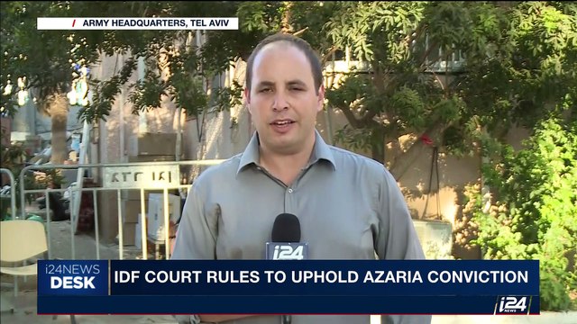 i24NEWS DESK | IDF court rules to uphold Azaria conviction | Sunday, July 30th 2017