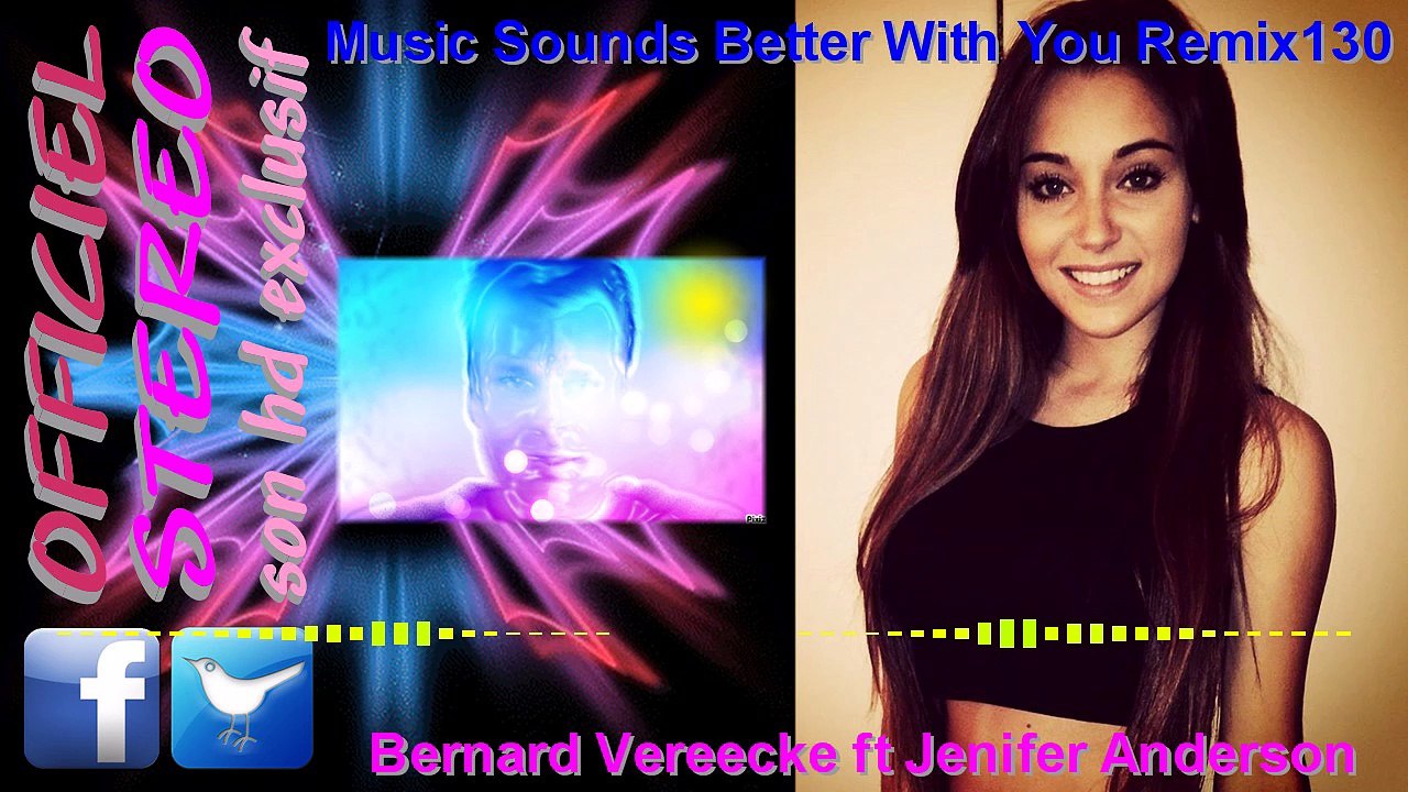 Music Sounds Better With You Remix130 V2 - Bernard Vereecke ft Jenifer Anderson