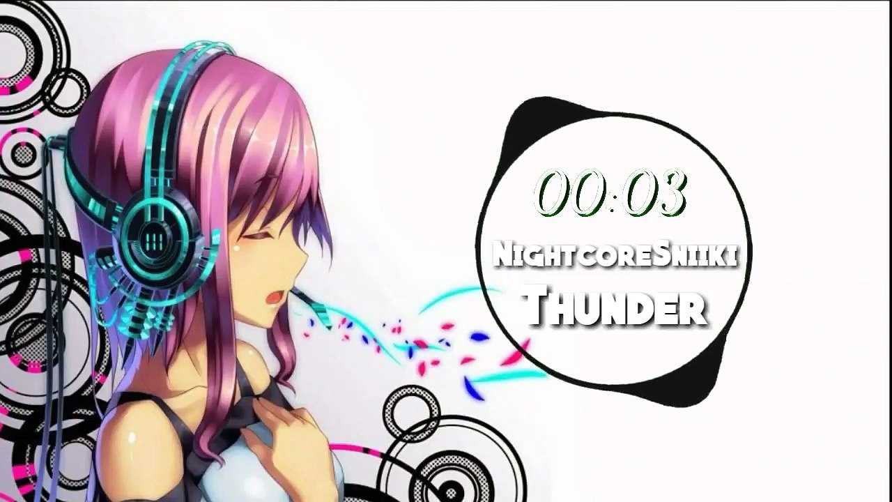 Nightcore || Thunder
