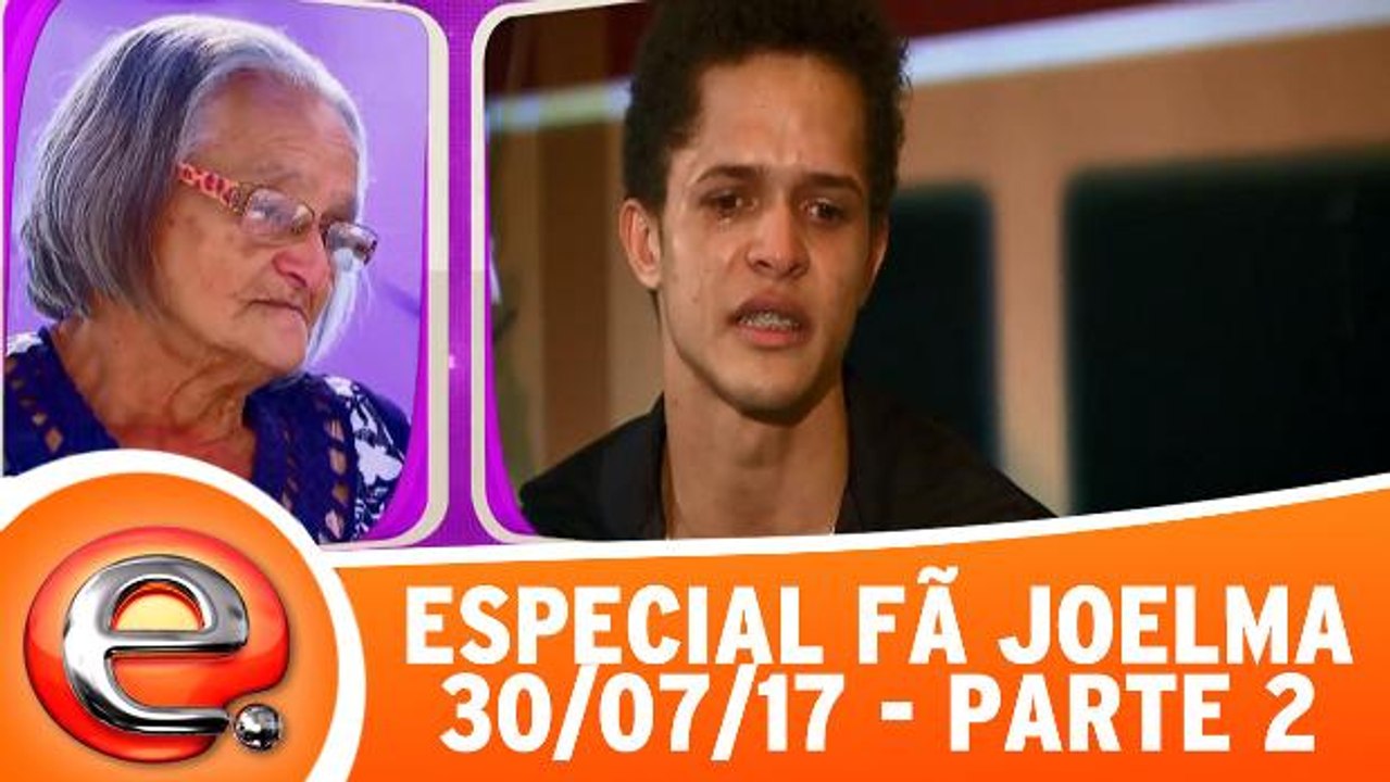 Especial Fã Joelma - 30.07.17 - Parte 2
