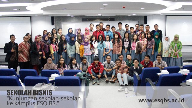 SEKOLAH BISNIS - Kunjungan sekolah - sekolah ke kampus ESQ BS.