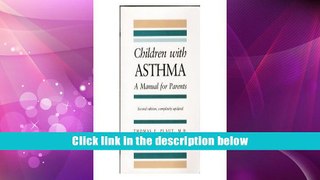 [PDF]  Children With Asthma: A Manual for Parents Thomas F. Plaut For Ipad