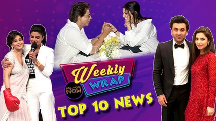 Priyanka-Madhuri In Hollywood, Ranbir-Mahira Relationship Rumours, SRK-Anushka Date  Weekly Wrap