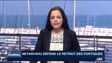 Israël: Benyamin Netanyahou défend le retrait des portiques