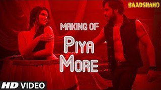 Making of Piya More Song _ Baadshaho _ Emraan Hashmi _ Sunny Leone