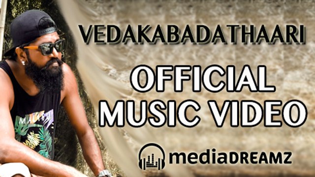 Vedakabadathaari - Official Music Video | Mcry Vedaz | Selvakumar Danapallan | MediaDreamz