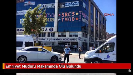 Emniyet Müdürü Makamında Ölü Bulundu