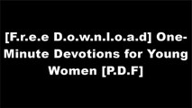 [vI0Tp.[F.R.E.E R.E.A.D D.O.W.N.L.O.A.D]] One-Minute Devotions for Young Women by Mallory LarsenClayton KingJoyce MeyerCarolyn Larsen P.P.T
