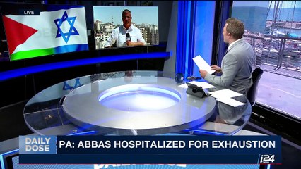 DAILY DOSE | Officials worry Abbas' health deteriorating  | Monday, July 31st 2017