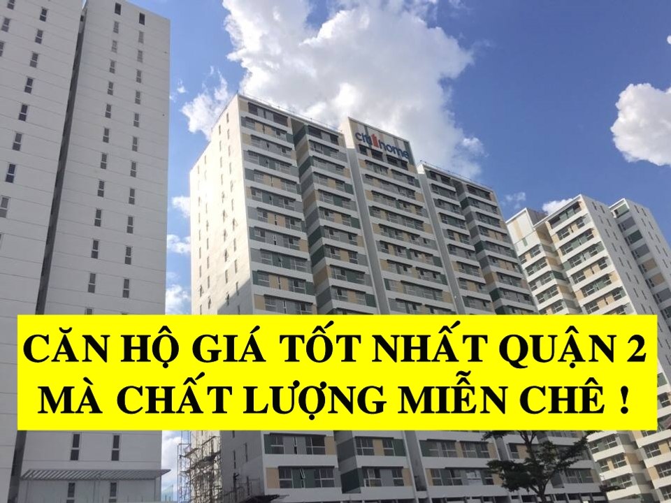 Thực tế căn hộ Citisoho, Citihome Quận 2 - Căn hộ giá tốt nhất 2017
