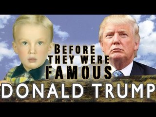 Donald Trump - Before They Were Famous