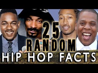 25 RANDOM HIP HOP FACTS - PART 7