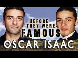 OSCAR ISAAC - Before They Were Famous