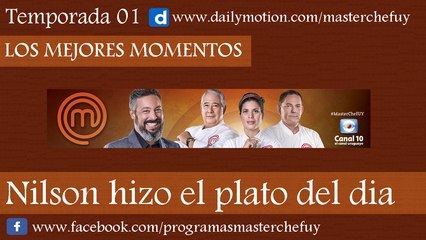 18/04/17 | Nilson hizo el Plato del Dia | MasterChefUY