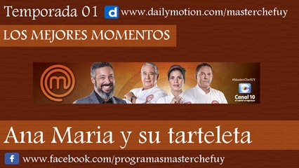 19/04/17 | Ana Maria y su Tartaleta | MasterChefUY