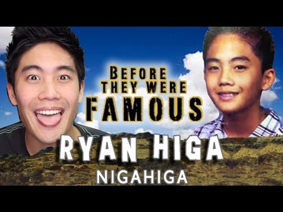 RYAN HIGA - Before They Were Famous - NIGAHIGA