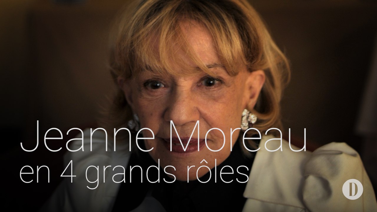 Jeanne Moreau en 4 grands rôles