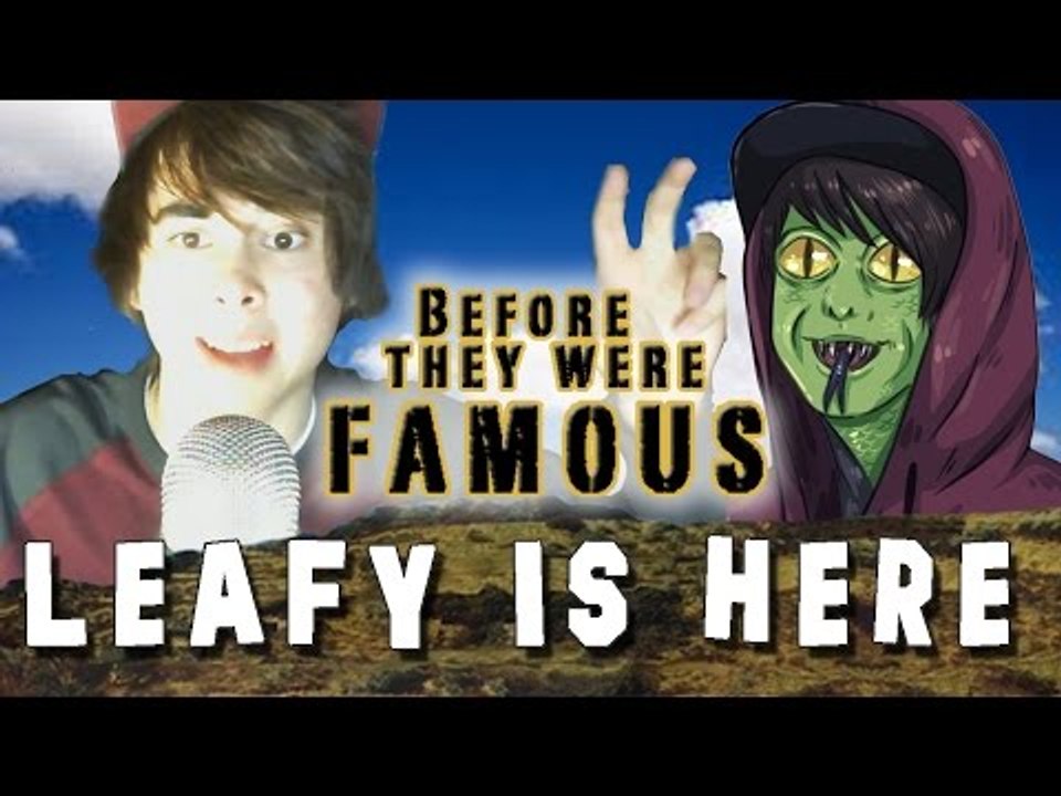 LEAFY IS HERE - Before They Were Famous