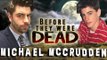 MICHAEL McCRUDDEN - Before They Were DEAD
