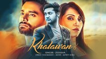 Khatawan Full HD Video Song Zeeshan Money Aujla - Latest Punjabi Songs 2017