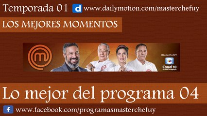 24/04/17 | Lo Mejor del Programa 04 | MasterChefUY