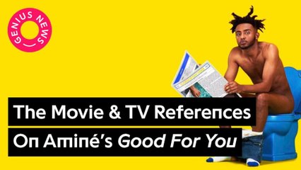 The Movie & TV References On Aminé’s ‘Good For You’