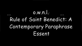 [aeULJ.[FREE DOWNLOAD READ]] The Rule of Saint Benedict: A Contemporary Paraphrase (Paraclete Essentials) by St. Benedict of NursiaJames C. WilhoitShane ClaiborneJonathan Wilson-Hartgrove P.P.T