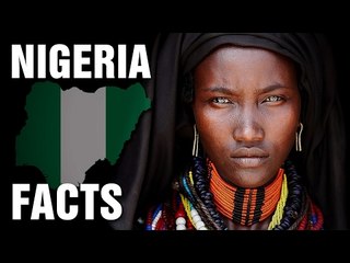 12 Incredible Facts About Nigeria
