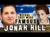 JONAH HILL - Before They Were Famous