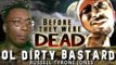 OL' DIRTY BASTARD - Before They Were DEAD - BIOGRAPHY