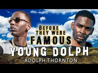 YOUNG DOLPH - Before They Were Famous