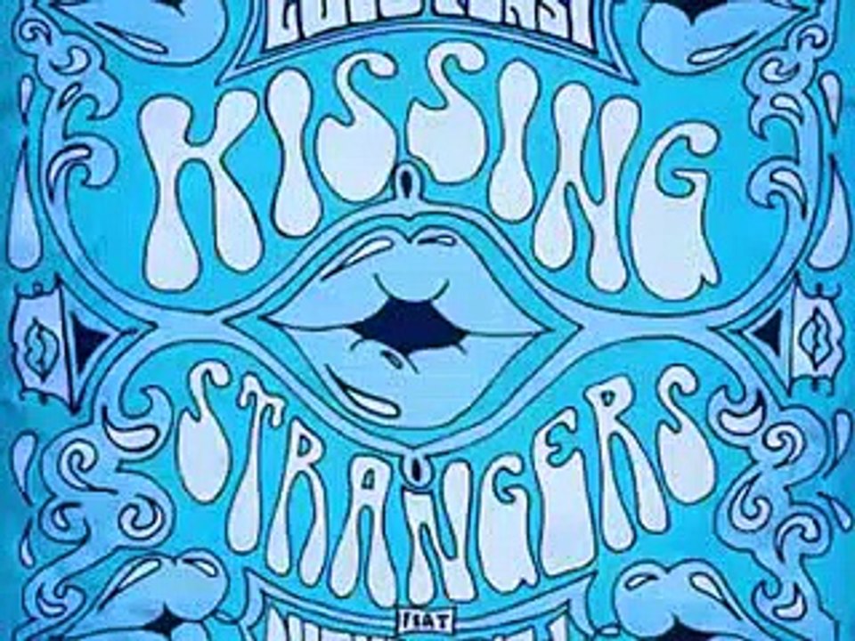 Luis Fonsi Feat. Nicki Minaj - Kissing Strangers (REMIX)