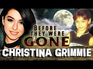 CHRISTINA GRIMMIE - Before They Were GONE