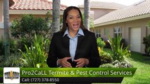 Pest Control Seminole Fl Reviews, Pro2call Termite and Pest Control Services Seminole FL