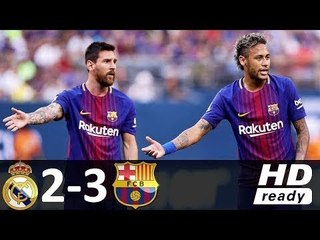 Real Madrid vs Barcelona 2-3 All Goals & Extended Highlights 29/07/2017