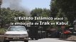El Estado Islámico atacó la embajada de Irak en Kabul